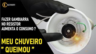 FAZER GAMBIARRA NO RESISTOR DO CHUVEIRO AUMENTA O CONSUMO 💸🚿 [upl. by Ibbie178]