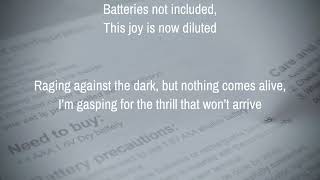 Batteries not included Lyric Video [upl. by Mccallum]