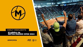 El público de MUTUA MADRID OPEN 2024 [upl. by Armallas]