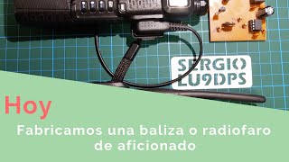 Baliza de radioaficionado Beacon  keyer [upl. by Attelrahc208]