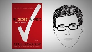 The Habit of Top Professionals THE CHECKLIST MANIFESTO by Dr Atul Gawande [upl. by Walford]