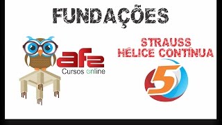 Fundações  Aula 05  Estacas Escavadas  Parte 2  Strauss e Hélice Contínua [upl. by Feodora]