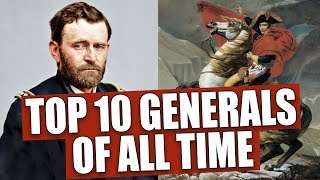 Top 10 Generals Of All Time according to math [upl. by Aniweta]