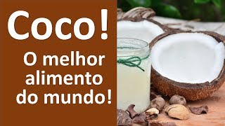 Coco o melhor alimento do mundo  Dr Marco Menelau [upl. by Capp]