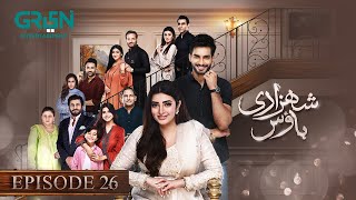 Shehzadi House Episode 26 ENG CC Nawal Saeed  Omer Shahzad  4th November 2024  Green TV [upl. by Kimberly]