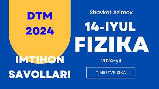 FIZIKA DTM 14 iyul 2024 tvfizika [upl. by Harding]