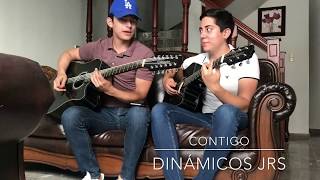 Contigo  Dinamicos Jr Cover [upl. by Winsor828]