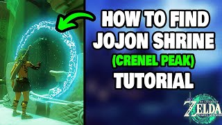 How To Find The Jojon Shrine Crenel Peak in Zelda Tears of the Kingdom STEPBYSTEP [upl. by Kanter]