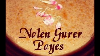 Nolen gurer Payesh  Payasam Recipe  Traditional bengali Recipe [upl. by Ecille894]