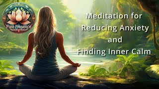 Meditation for Reducing Anxiety and Finding Inner Calm [upl. by Harness598]