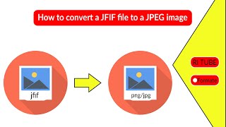 How to convert a JFIF file to a JPEGPNG image All language [upl. by Etnovahs229]