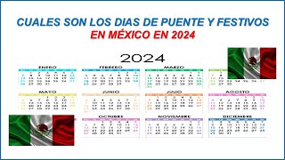 DÍAS DE PUENTE Y FESTIVOS EN MÉXICO 2024 [upl. by Norym556]