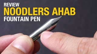 Artist Review Noodlers Ahab Fountain Pen Flexible Nib [upl. by Alimaj146]