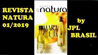 ESPAÇO REVISTA NATURA CICLO 01 2019 BY JPL BRASIL COSMÉTICOS [upl. by Augusta58]