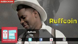 Oge  Ruffcoin  Official Audio [upl. by Enaira14]