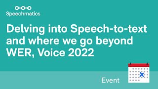 Delving into Speechtotext and where we go beyond WER [upl. by Juliane]