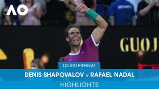 Denis Shapovalov v Rafael Nadal Highlights QF  Australian Open 2022 [upl. by Oidivo20]