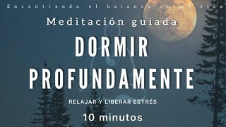 Meditación para DORMIR ✨ Libera Estrés  10 minutos MINDFULNESS [upl. by Etienne]