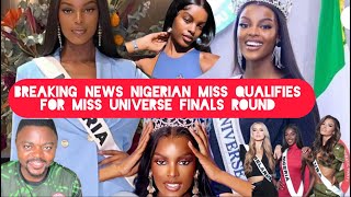 Breaking News Nigerian Miss Chidimma Vanessa Qualifies for Miss Universe Finals [upl. by Inalawi]