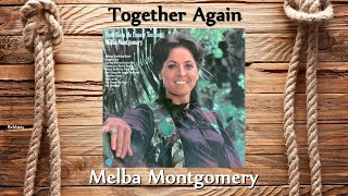 Melba Montgomery  Together Again [upl. by Lyman]