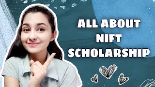 ALL ABOUT NIFT SCHOLARSHIP  NIFT SCHOLARSHIP DETAILS  2020 [upl. by Bedelia]