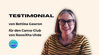 Bettina Gawron empfiehlt den CanvaClub von Roswitha Uhde  Sehenswertes Feedback [upl. by Jenny]