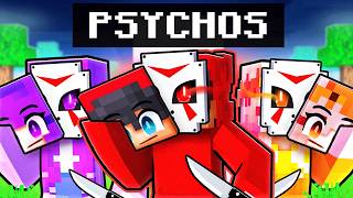 My Friends Are PSYCHO In Minecraft [upl. by Airdnna876]