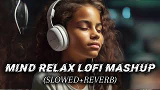 TRANDING INSTAGRAM SONG 🥰 LOFI MASHUP SONG  MASHUP LOVE  MIND RELAX LOFI MASHUP  PART6 [upl. by Josias]