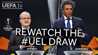 Rewatch the UEFA Europa League quarterfinal semifinal and final draws [upl. by Niai98]