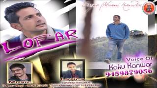 Lofar  Non Stop Pahari Songs 2017  Kaku Kanwar  Music HunterZ [upl. by Sitra]