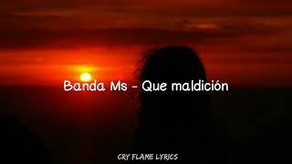 Banda MS  Que Maldición Letra ft Snoop Dogg [upl. by Bright736]