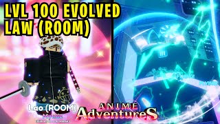 LVL 100 EVOLVED LAW ROOM SHOWCASE IN ANIME ADVENTURES [upl. by Hourihan]