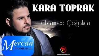 Muhammed Çoğalkan  Kara Toprak  Yeni ilahiler [upl. by Yanad]