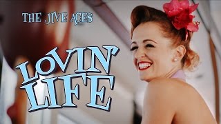 The Jive Aces present quotLovin Lifequot Music Video [upl. by Toback]