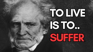 Schopenhauer Philosophy ON Pain Suffering Happiness [upl. by Rehtaef]