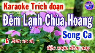 Karaoke Trích đoạn Đêm Lạnh Chùa Hoang Song Ca  Tiệc Rượu Đêm Nay Chưa Tàn Cuộc – Tuấn Kiệt Karaoke [upl. by Aramac]