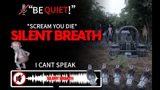 🔴LIVE  YOU BREATH  YOU DIE  SILENT BREATH 🔇 silentbreath horrorgaming live gaming horror [upl. by Nosimaj]