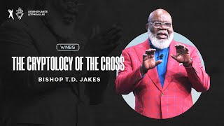 The Cryptology of The Cross  Bishop TD Jakes [upl. by Nashner]