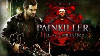 Painkiller Hell amp Damnation  Walkthrough  Part 1  Cemetery PCX360PS3 HD [upl. by Eneliak]