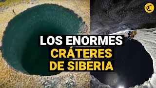 LA PUERTA DEL INFIERNO los cráteres gigantes de Siberia que desconciertan a los científicos [upl. by Niwre]