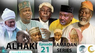 ALHAKI EPISODE 21  RAMADAN SERIES AFRICA TV3 [upl. by Ritz]