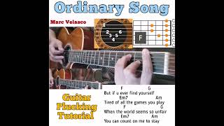 Ordinary Song  Marc Velasco guitar chords w lyrics amp plucking tutorial [upl. by Sollars]