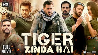 Tiger Zinda Hai Full Movie  Salman Khan  Katrina Kaif  Ranvir Shorey  Review amp Facts HD [upl. by Haberman]