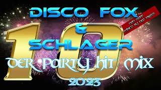 Discofox und Schlager Party Hitmix 2023  10 [upl. by Madian956]