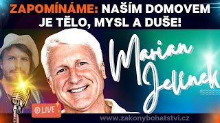 Marian Jelínek quotNaším domovem je TĚLO MYSL A DUŠEquot 💥zpověď [upl. by Edlitam]