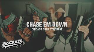 SOLD Chicago Drill Type Beat 2023  quotChase Em Downquot [upl. by Jecho181]