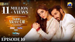 Sunn Mere Dil Episode 10 Eng Sub Digitally Presented by LUX  Happilac Paints and Blesso Cosmetics [upl. by Norrabal]