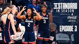 The Standard In Season  Episode 3 Starting to Flex  UConn Women’s Basketball [upl. by Tuorah]