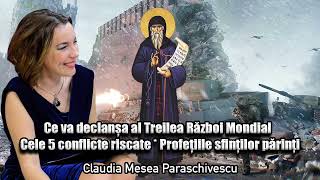 Ce Va Declansa Al Treilea Razboi Mondial  Cele 5 Conflicte Riscate  Profetiile Sfintilor Parinti [upl. by Osmen433]