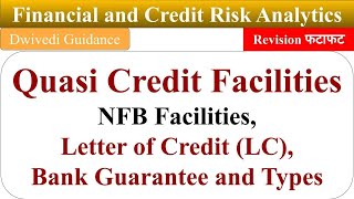 6 Quasi Credit Facilities Letter of Credit LC Bank Guarantee BG Financial and Credit risk [upl. by Granthem413]